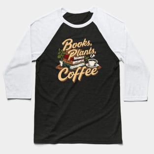Books Plants Coffee, Funny Retro Baseball T-Shirt
